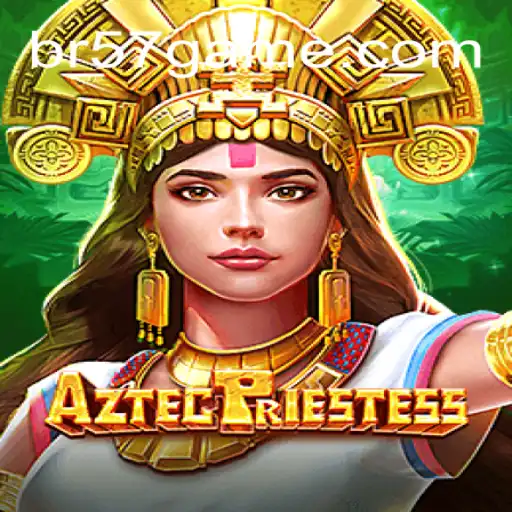 Descubra a Fascinante Jornada de AztecPriestess: Um Jogo Envolvente no Universo de 57.GAME